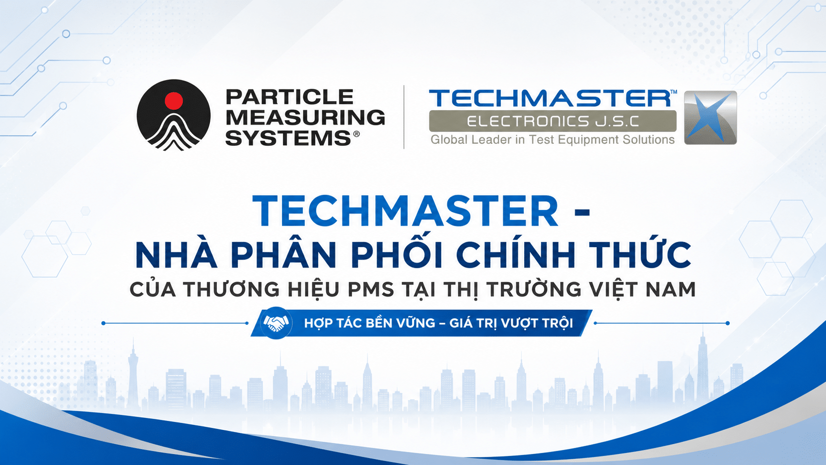 Techmaster - Nhà phân phối chính thức của thương hiệu PMS