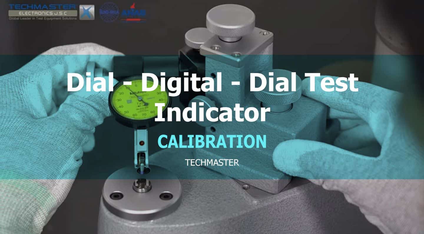 Dial - Digital - Dial Test Indicator Calibration