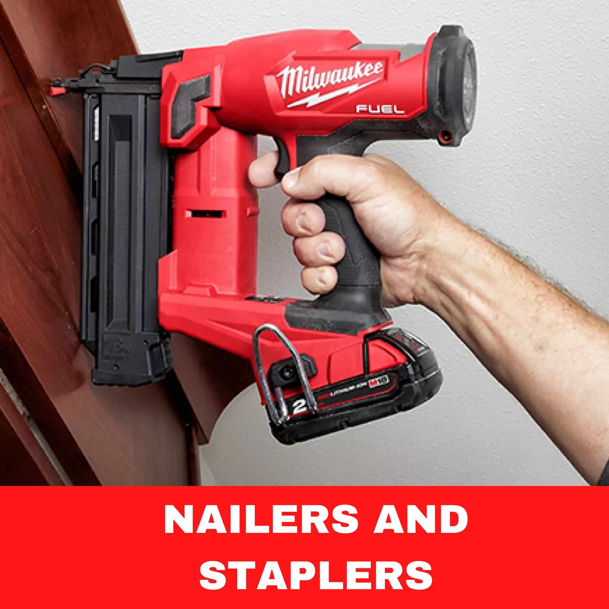 Milwaukee Tools Nailers And Staplers