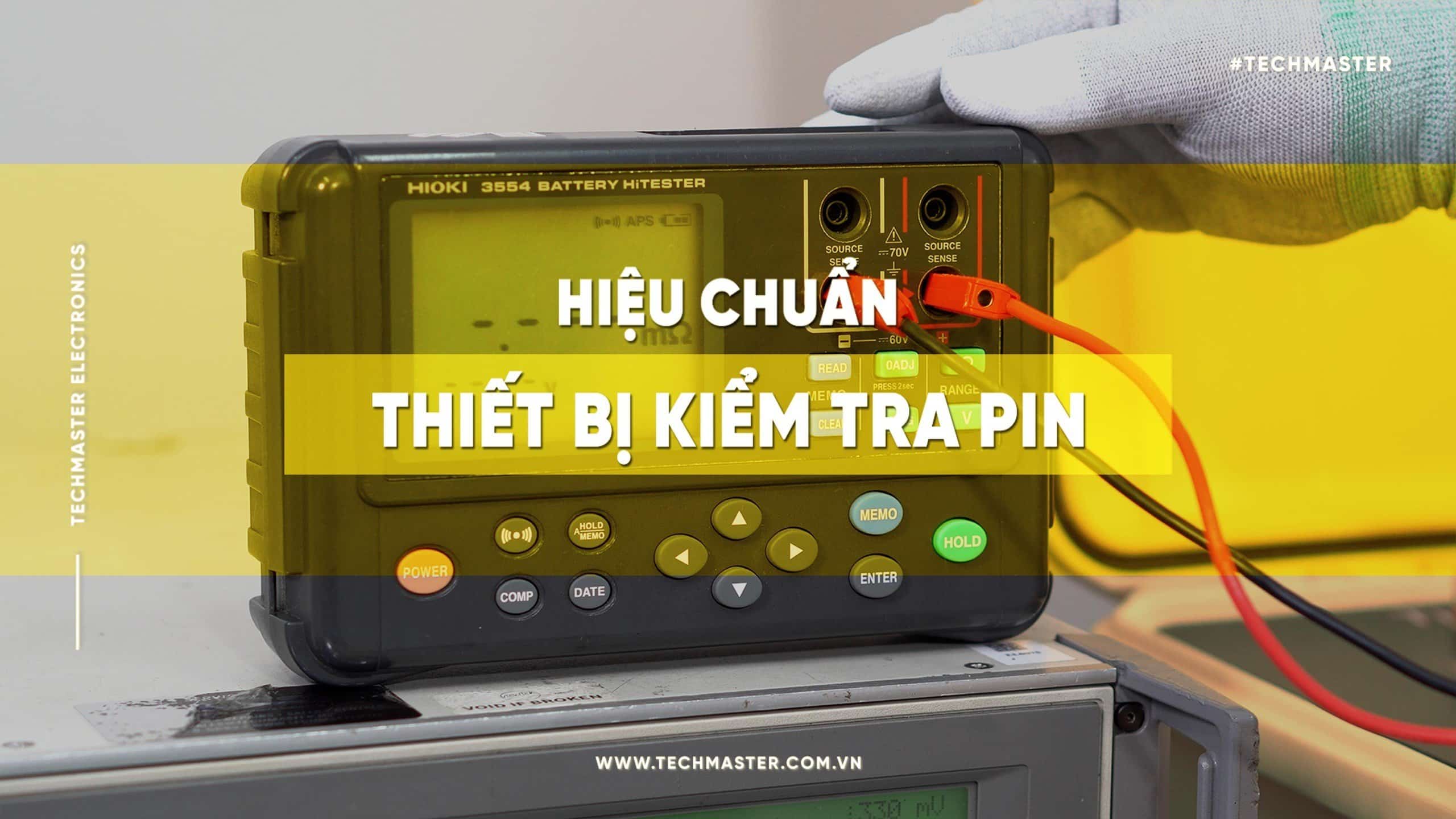 hieu-chuan-thiet-bi-kiem-tra-pin
