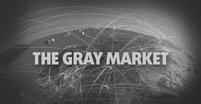 The grey market