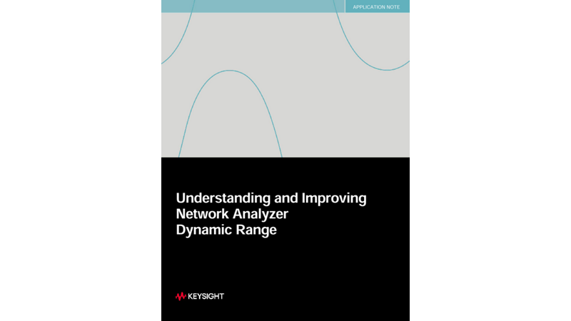 Network Analyzer Dynamic Range - Understanding and Improving