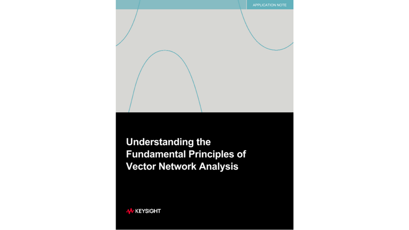 Understanding the Fundamental Principles of Vector Network Analysis