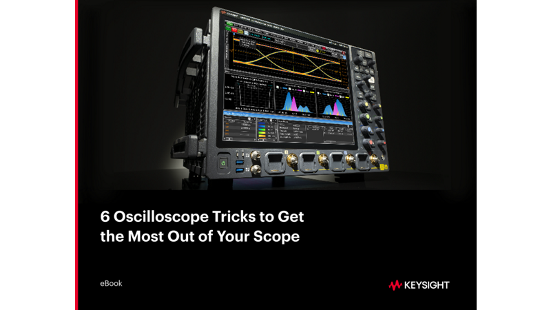 6 Oscilloscope Tricks to Get the Most Out of Your Scope