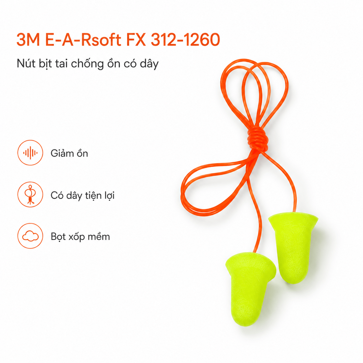 Nút Tai Foam 3M E-A-Rsoft FX 312-1260 Có Dây: SNR 39dB - Bảo Vệ Cao Nhất Cho Môi Trường Cực Ồn