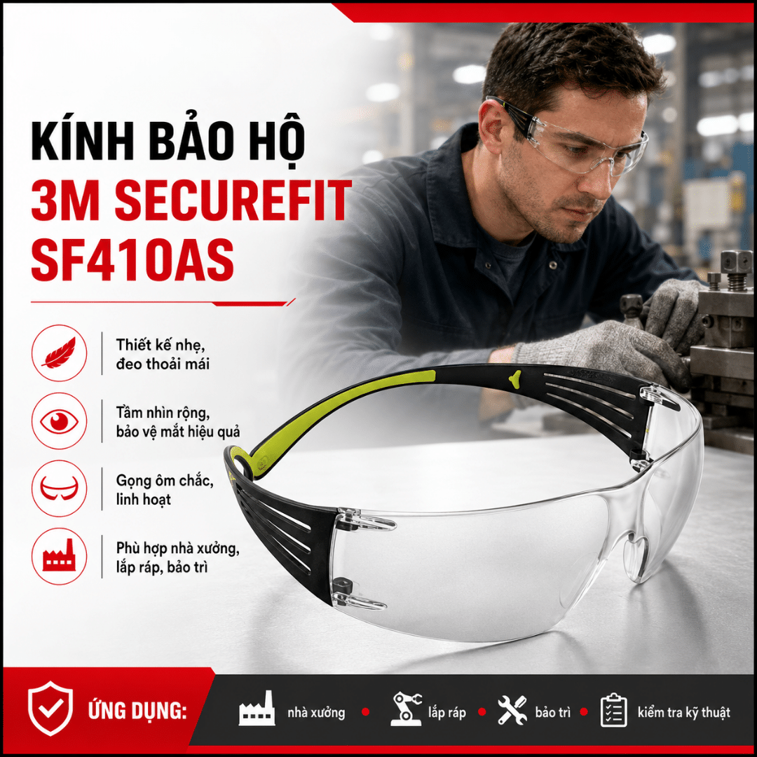 Kính Bảo Hộ 3M SecureFit SF410AS: Anti-Scratch Cao Cấp Dòng 400 Cho Gia Công Cơ Khí Bụi Cao