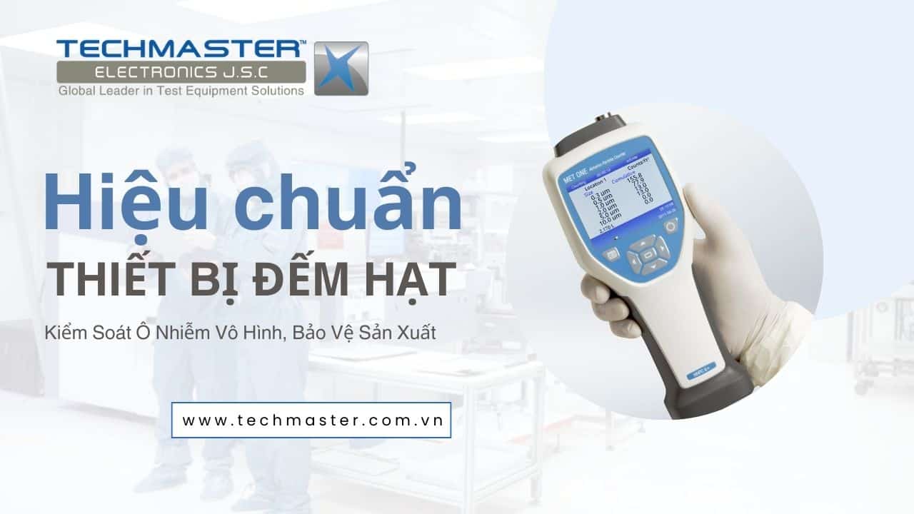 Hiệu chuẩn Thiết Bị Đếm Hạt