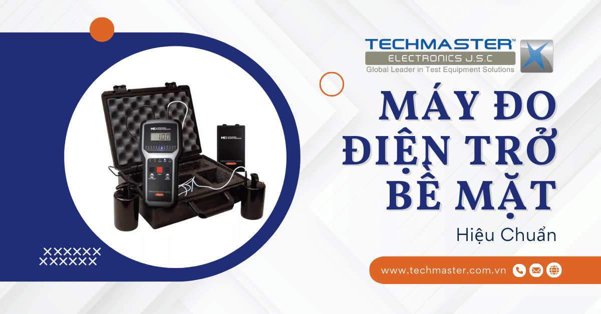 Dịch vụ Hiệu Chuẩn Máy Đo Điện Trở Bề Mặt