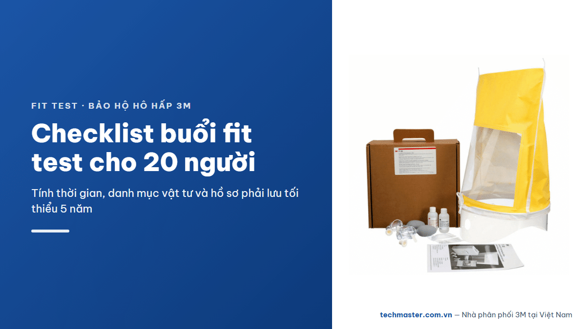 Ảnh minh hoạ bài viết về fit test mặt nạ 3M — checklist-buoi-fit-test-nha-may