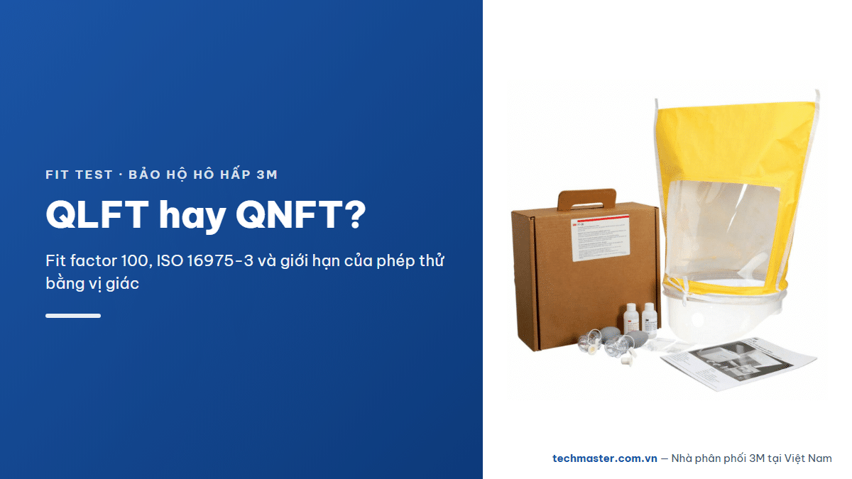 Ảnh minh hoạ bài viết về fit test mặt nạ 3M — fit-test-dinh-tinh-vs-dinh-luong