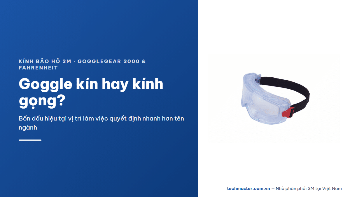 Kính bảo hộ 3M GoggleGear 3000 và Fahrenheit chống hoá chất — goggle-kin-hay-kinh-gong-theo-nganh