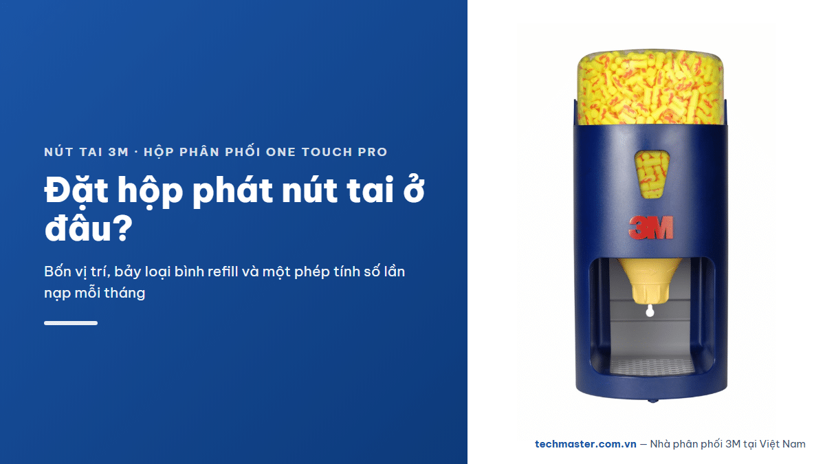 Nút tai chống ồn 3M dòng E-A-R — hop-phat-nut-tai-dat-o-dau