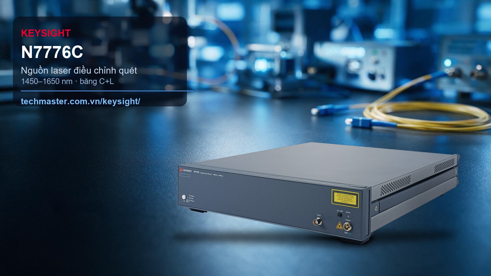 Nguồn laser điều chỉnh quét Keysight N7776C 1450-1650 nm trên bàn lab quang tử - Techmaster nhà phân phối Keysight Việt Nam