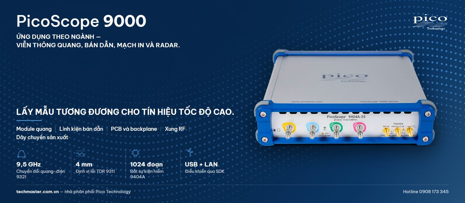 PicoScope 9000 ứng dụng trong viễn thông quang, bán dẫn, mạch in và radar: máy hiện sóng lấy mẫu PicoScope 9404A