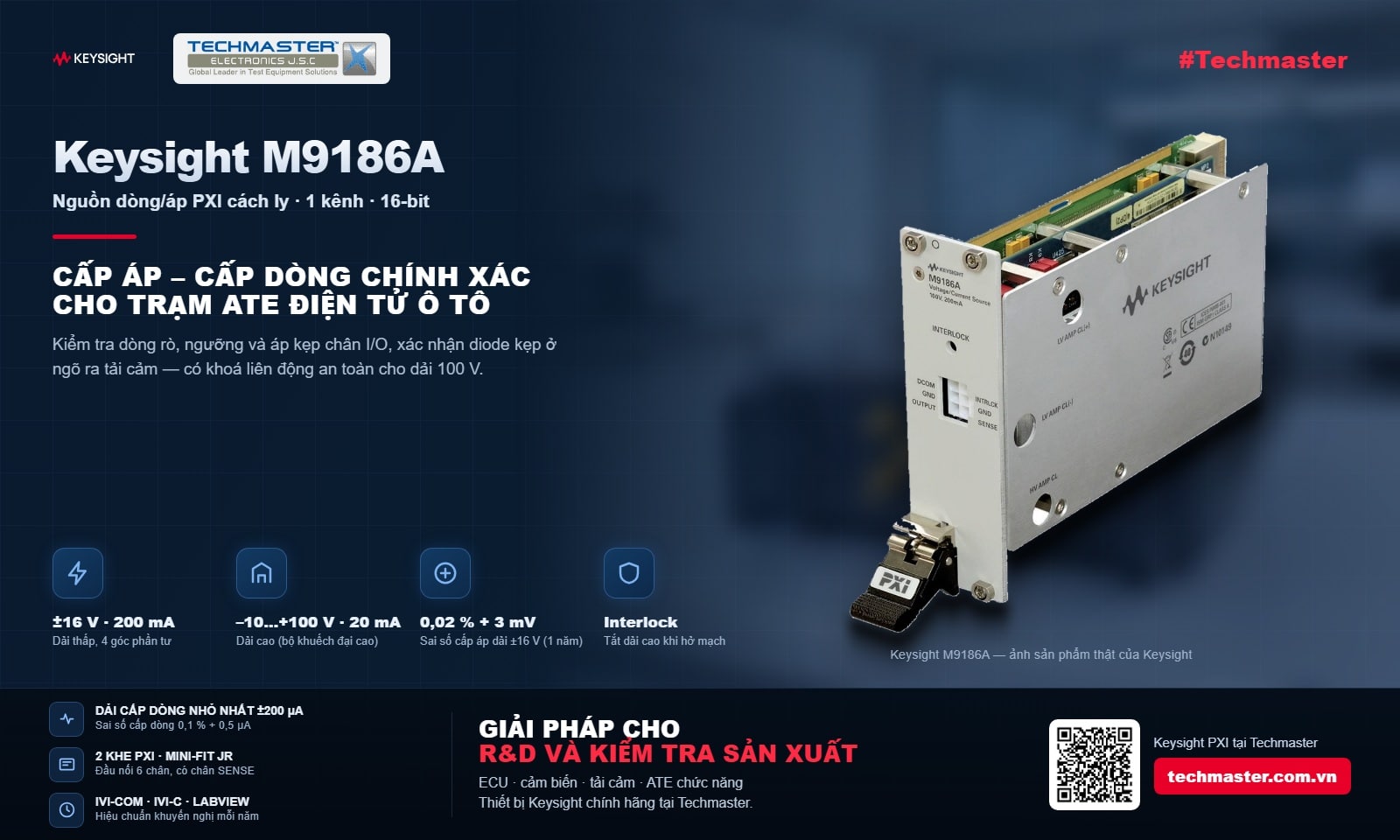 Module nguồn dòng áp PXI Keysight M9186A 1 kênh cách ly, dải ±16 V 200 mA và –10 tới +100 V 20 mA